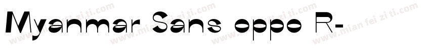 Myanmar Sans oppo R字体转换